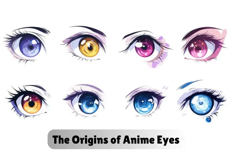 the-origins-of-anime-eyes Anime Eyes - Complete Information - Israr Blogger