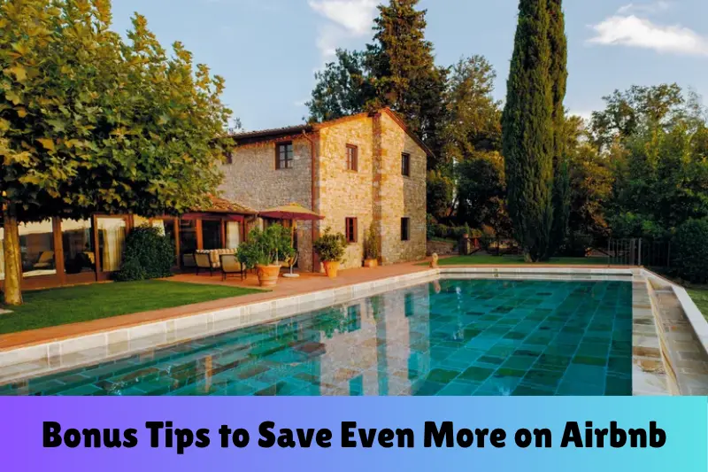 bonus tips to save even more on airbnb